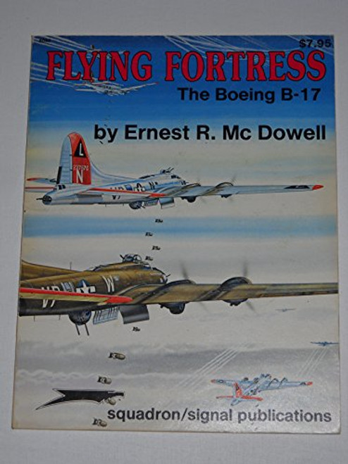 Flying Fortress: The Boeing B-17 - Aircraft Specials series (6045) Flying Fortress: The Boeing B-17 - Aircraft Specials series (6045)