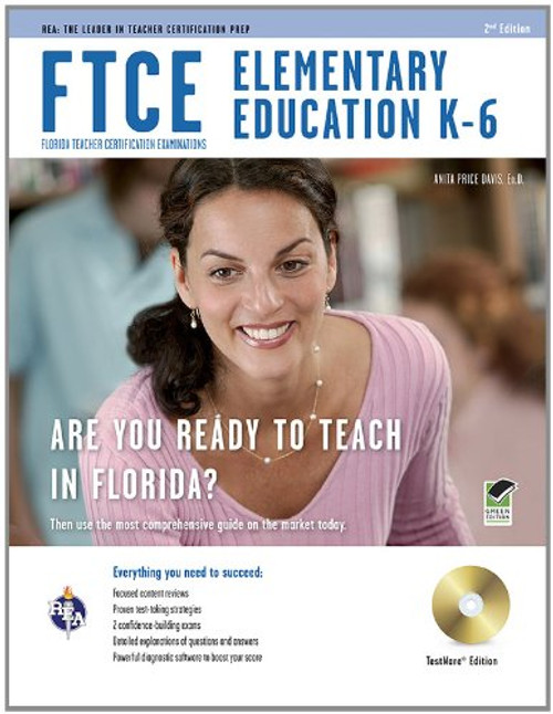 FTCE Elementary Education K-6 w/ CD-ROM (FTCE Teacher Certification Test Prep) FTCE Elementary Education K-6 w/ CD-ROM (FTCE Teacher Certification Test Prep)
