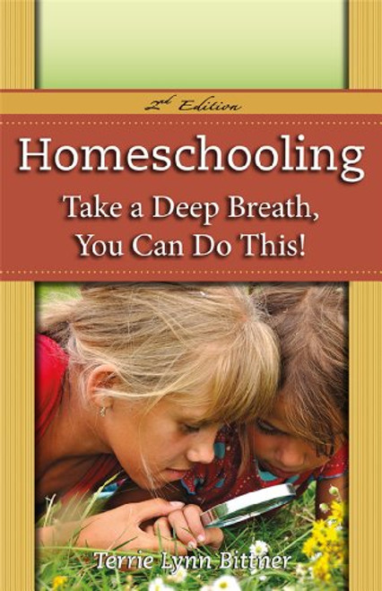 Homeschooling: Take a Deep Breath - You Can Do This!