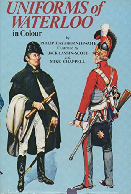 Uniforms of Waterloo in colour, 16-18 June 1815