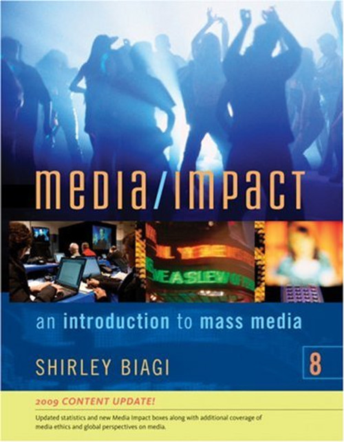 Media/Impact: An Introduction to Mass Media, 2009 Update