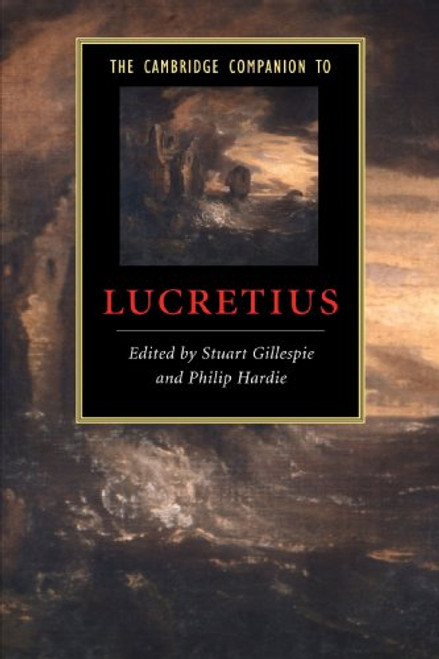 The Cambridge Companion to Lucretius (Cambridge Companions to Literature)