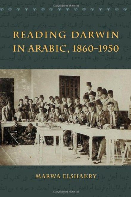 Reading Darwin in Arabic, 1860-1950