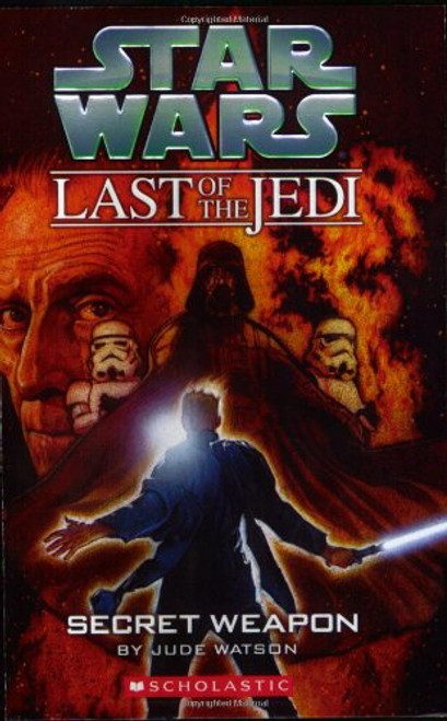Secret Weapon (Star Wars: Last of the Jedi, Book 7)