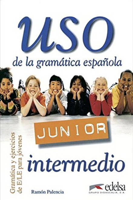 Uso junior intermedio. Libro del. Alumno (Spanish Edition) Uso junior intermedio. Libro del. Alumno (Spanish Edition)