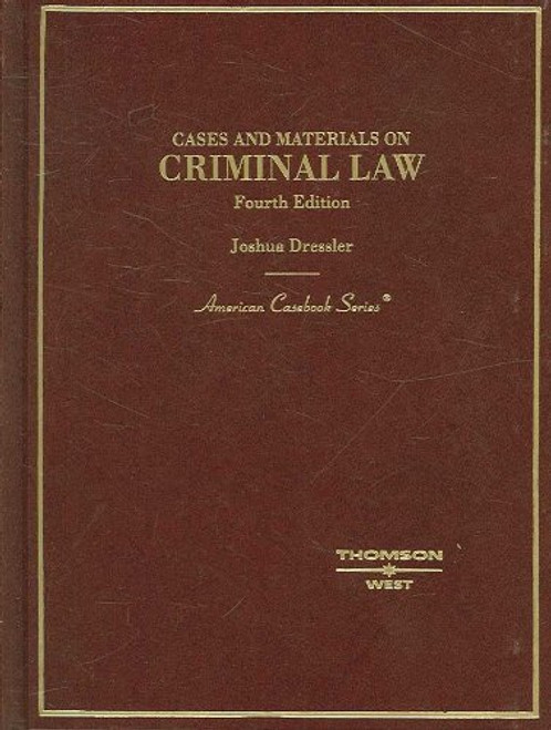 Cases and Materials on Criminal Law (American Casebook Series)