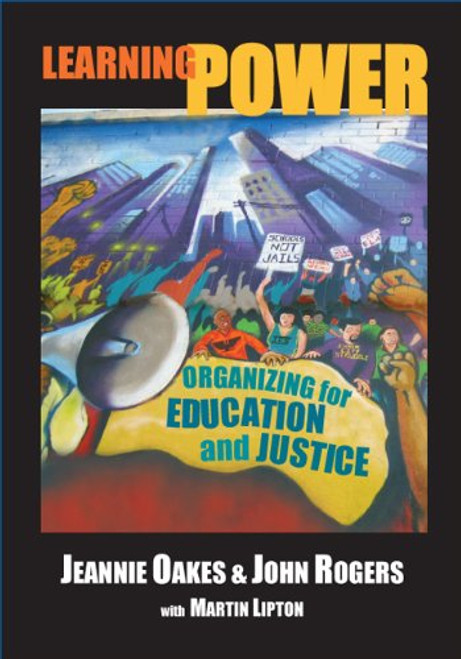Learning Power: Organizing for Education And Justice (John Dewey Lecture)