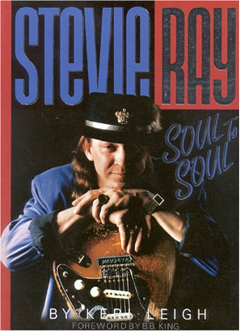 Stevie Ray: Soul to Soul