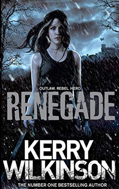 Renegade (Silver Blackthorn Trilogy) Renegade (Silver Blackthorn Trilogy)