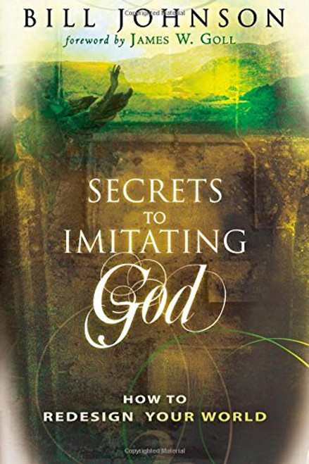 Secrets to Imitating God