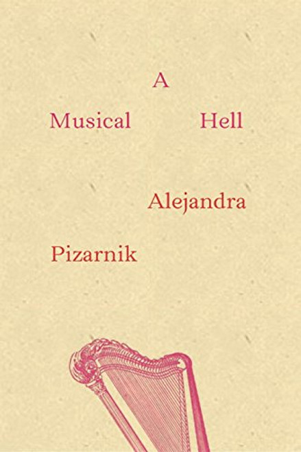 A Musical Hell (New Directions Poetry Pamphlets)