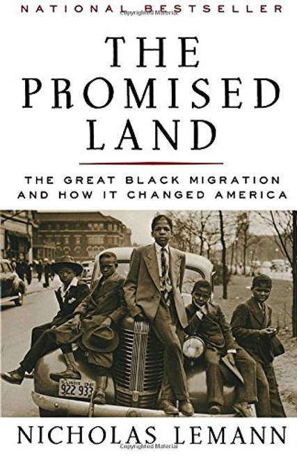 The Promised Land: The Great Black Migration and How It Changed America
