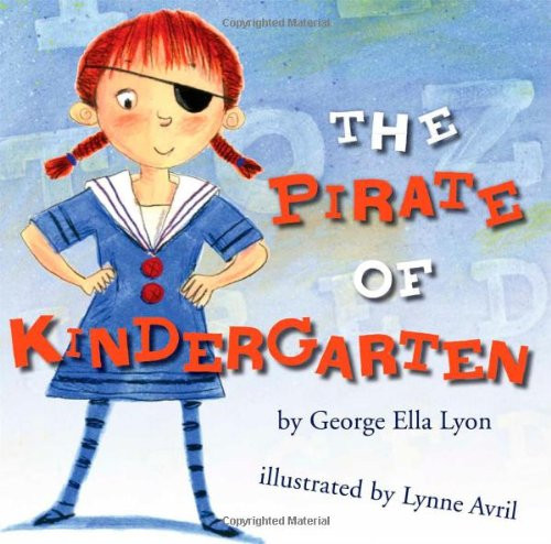 The Pirate of Kindergarten (Richard Jackson Books (Atheneum Hardcover))