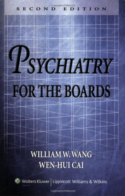 Psychiatry for the Boards Psychiatry for the Boards