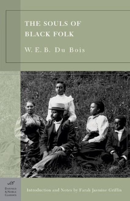 The Souls of Black Folk (Barnes & Noble Classics Series)
