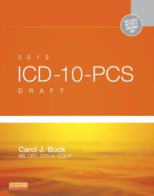 2013 ICD-10-PCS Draft Edition, 1e