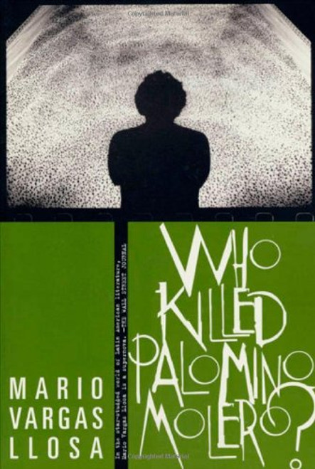 Who Killed Palomino Molero?: A Novel
