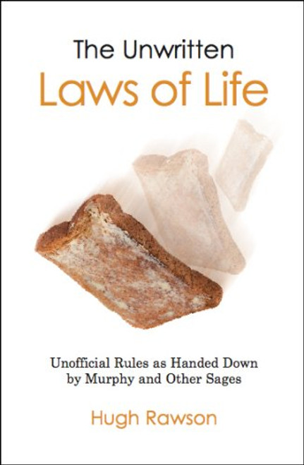 Unwritten Laws of Life