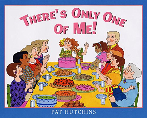 There's Only One of Me!