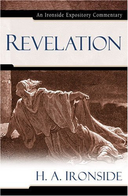 Revelation (Ironside Expository Commentaries)