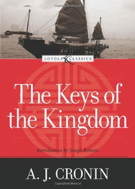 The Keys of the Kingdom (Loyola Classics)