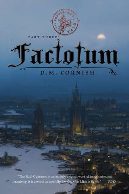 The Foundling's Tale, Part Three: Factotum The Foundling's Tale, Part Three: Factotum