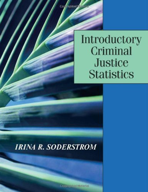 Introductory Criminal Justice Statistics Introductory Criminal Justice Statistics
