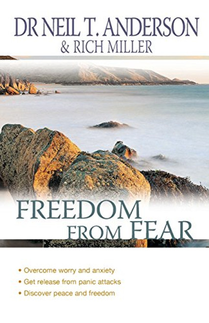 Freedom From Fear: Overcoming worry and anxiety
