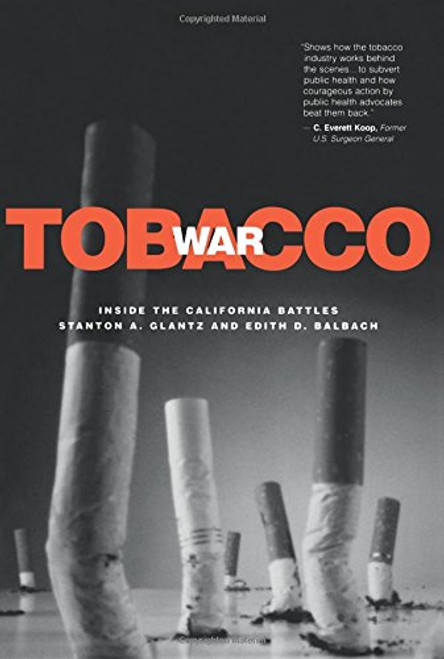 Tobacco War: Inside the California Battles