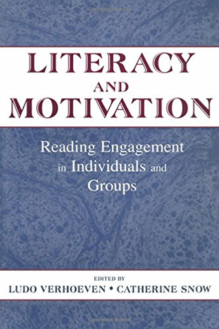Literacy and Motivation: Reading Engagement in individuals and Groups