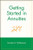 Getting Started in Annuities