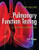 Pulmonary Function Testing: A Practical Approach