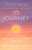 The Journey: A Practical Guide to Healing Your Life and Setting Yourself Free