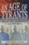 An Age of Tyrants: Britain and the Britons, A.D. 400600 (Humanities; 1004) An Age of Tyrants: Britain and the Britons, A.D. 400600 (Humanities; 1004)