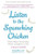 Listen to the Squawking Chicken: When Mother Knows Best, What's a Daughter to Do?