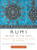 Rumi: Bridge to the Soul: Journeys into the Music and Silence of the Heart