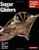 Sugar Gliders (Complete Pet Owner's Manual)