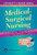 Lippincott's Review Series: Medical-Surgical Nursing