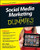 Social Media Marketing For Dummies