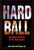 Hard Ball