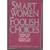 Smart Women Foolish Choices Smart Women Foolish Choices
