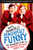 Dangerously Funny: The Uncensored Story of The Smothers Brothers Comedy Hour Dangerously Funny: The Uncensored Story of The Smothers Brothers Comedy Hour