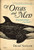 Of Orcas and Men: What Killer Whales Can Teach Us