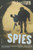 Spies: A Novel