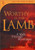 Worthy is the Lamb: A Walk Through Revelation (Truth for Today) Worthy is the Lamb: A Walk Through Revelation (Truth for Today)