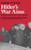 Hitler's War Aims: Ideology, the Nazi State, and the Course of Expansion (Vol. 1)