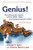 Genius!: Nurturing the Spirit of the Wild, Odd, and Oppositional Child  Revised Edition