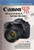 Magic Lantern Guides: Canon EOS 7D Multimedia Workshop