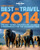 Lonely Planet's Best in Travel 2014 (Lonely Planet's the Best in Travel)