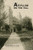 Asylum on the Hill: History of a Healing Landscape